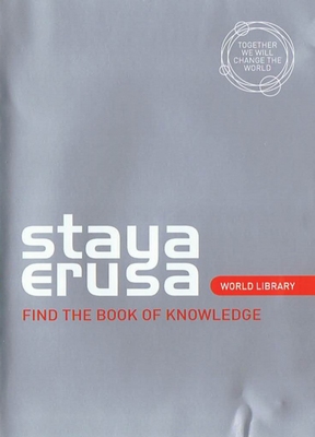 Staya Erusa, Find the book of knowledge