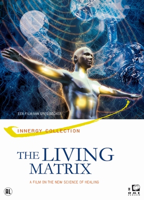 Living Matrix, The
