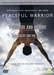 Peaceful Warrior